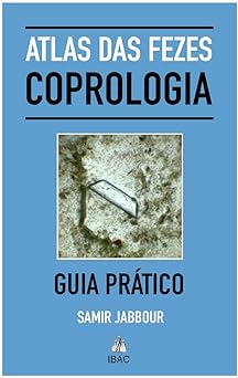 Atlas das fezes Coprologia guia pratico nodrm